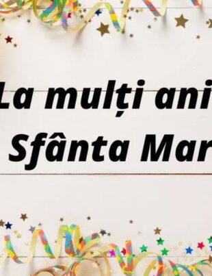 Mesaje De Sfânta Maria 2023. Urări și Felicitări De Sf. Maria Inspirate Pentru Sărbătoriți